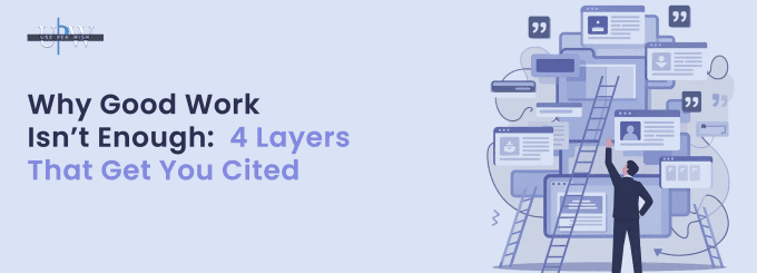 Four layers of getting cited in SEO strategy — structured content, high-quality writing, content distribution, and trust signals for improving search rankings and online authority.