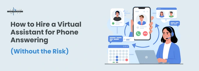 How to Hire a Virtual Assistant for Phone Answering