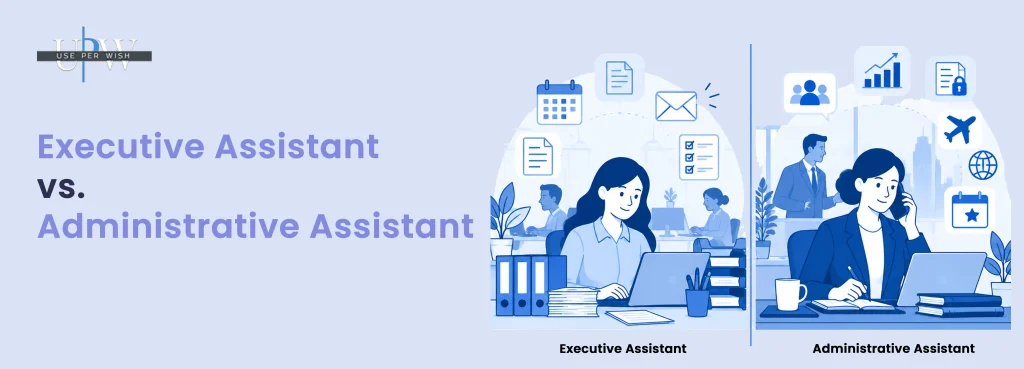 Executive Assistant vs. Administrative Assistant