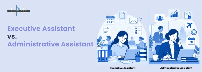 Executive Assistant vs. Administrative Assistant